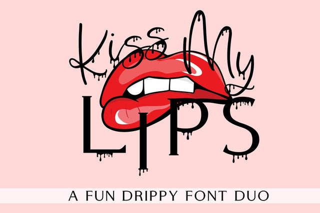 Kiss My Lips - Dripping Font Duo Font Freeling Design House 