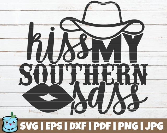Kiss My Southern Sass SVG MintyMarshmallows 