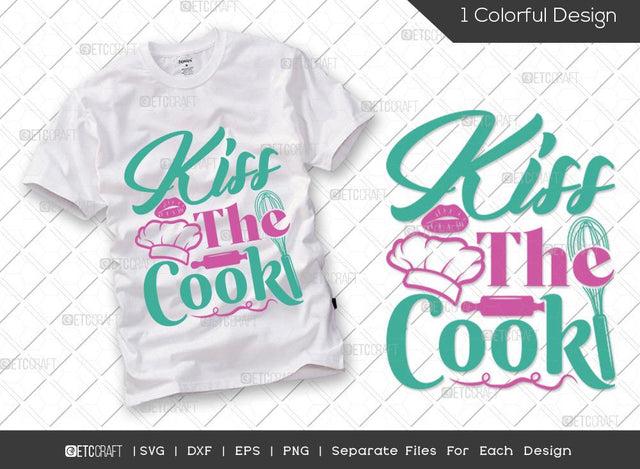 Kiss The Cook SVG Cut File | Chef Hat Svg | Rolling Pin Svg | Kitchen Decal Svg | Chef Svg | Cooking Svg | Kitchen T-shirt Design SVG ETC Craft 