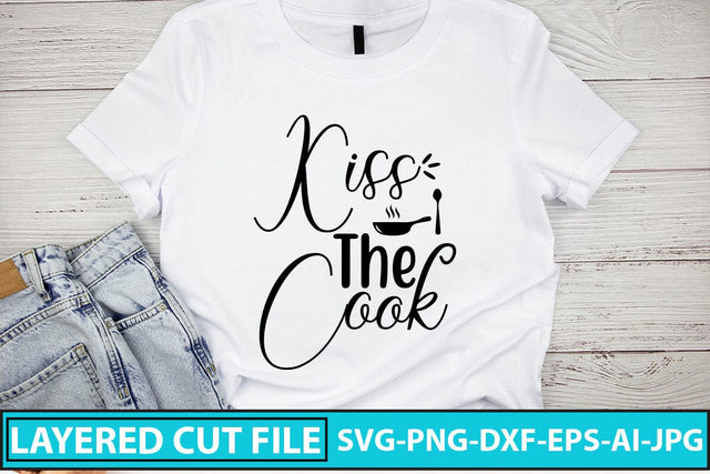 Kiss The Cook SVG Cut File SVG Syaman 