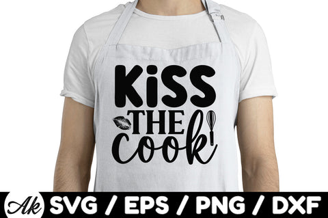 Kiss the cook svg SVG akazaddesign 