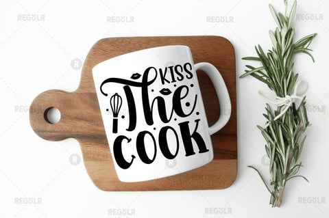 Kiss The Cook SVG SVG Regulrcrative 