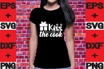 Kiss the cook SVG svgteam 