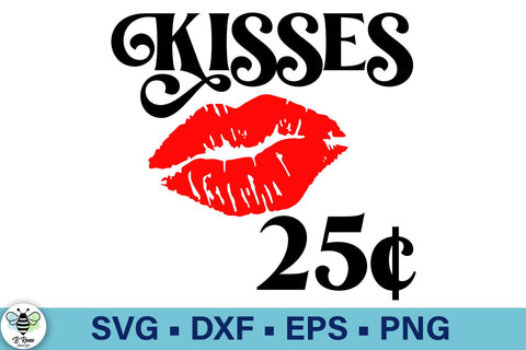 Kisses 25 Cents SVG | Valentine's Day SVG SVG B Renee Design 
