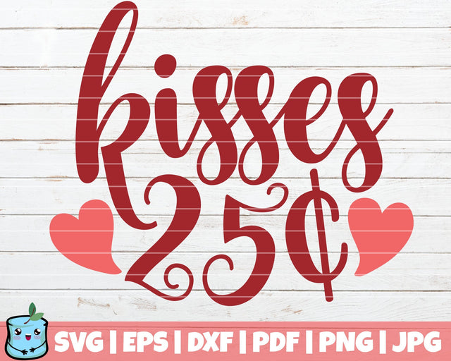 Kisses 25c SVG MintyMarshmallows 