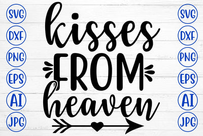 KISSES FROM HEAVEN SVG Cut File SVG Syaman 