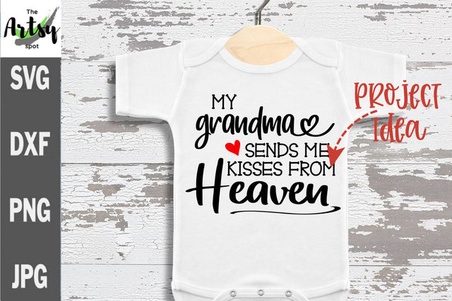 Kisses from heaven SVG, In Memory of Grandma svg for baby SVG The Artsy Spot 