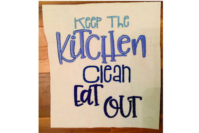 Kitchen Clean Eat Out Embroidery Embroidery/Applique MissMarysEmbroidery 