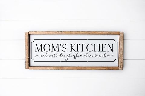 Kitchen Farmhouse Sign SVG - Mom's Kitchen SVG Simply Cutz 