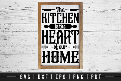 Kitchen is the Heart of Our Home SVG Vintage Sign SVG CraftLabSVG 