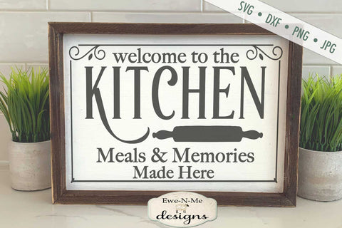 Kitchen - Meals and Memories - SVG SVG Ewe-N-Me Designs 