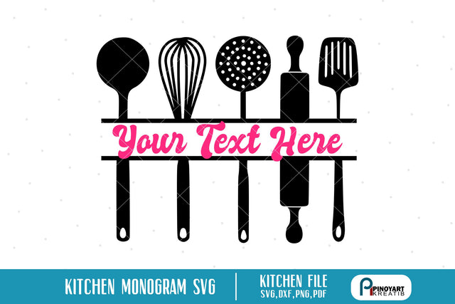 Kitchen Monogram Svg SVG Pinoyart Kreatib 