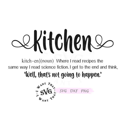 Kitchen Noun SVG I Want That SVG 