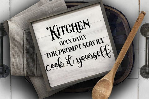 Kitchen Open Daily SVG I Funny Kitchen Sign I Farmhouse SVG SVG Happy Printables Club 