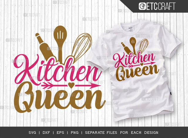 Kitchen Queen SVG Cut File | Kitchen Decoration Svg | Cooking Mom Svg | Chef Cap Svg | Kitchen Quotes | ETC T00058 SVG ETC Craft 