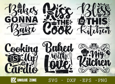 Kitchen Quotes Bundle | Baked With Love | Bless This Kitchen | Bakes Gonna Bake | My Kitchen | Kiss The Cook SVG Unique Zone 