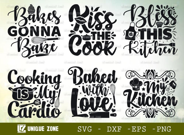 Kitchen Quotes Bundle | Baked With Love | Bless This Kitchen | Bakes Gonna Bake | My Kitchen | Kiss The Cook SVG Unique Zone 
