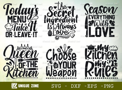 Kitchen Quotes Bundle | Queen Of The Kitchen | My Kitchen My Rules | Choose Your Weapon SVG Unique Zone 
