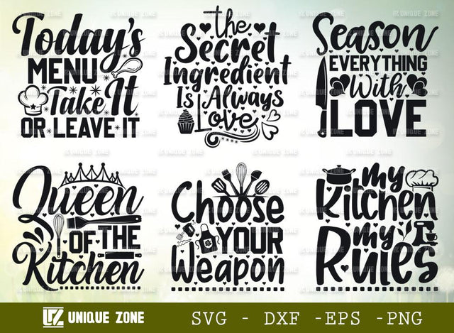 Kitchen Quotes Bundle | Queen Of The Kitchen | My Kitchen My Rules | Choose Your Weapon SVG Unique Zone 