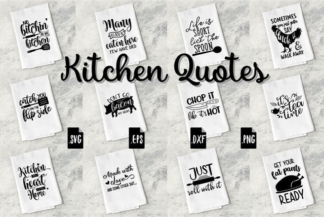 Kitchen Quotes Bundle SVG Craft Pixel Perfect