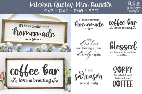 Kitchen Quotes SVG Bundle - 6 Kitchen SVGs - Funny Kitchen Sign Designs SVG Grace Lynn Designs 