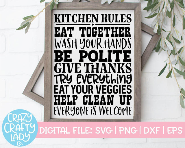 Kitchen Rules | Home SVG Cut File SVG Crazy Crafty Lady Co. 