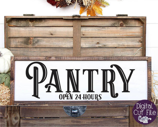 Kitchen Sign, Farmhouse Svg, Kitchen Svg, Pantry Svg Sign SVG Crafty Mama Studios 