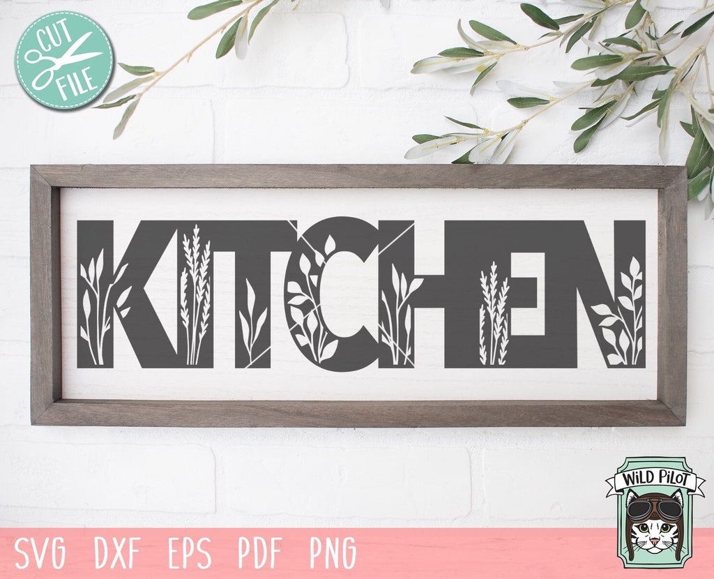 Kitchen Sign SVG File, Home Sign SVG File, Farmhouse Sign Cut File ...