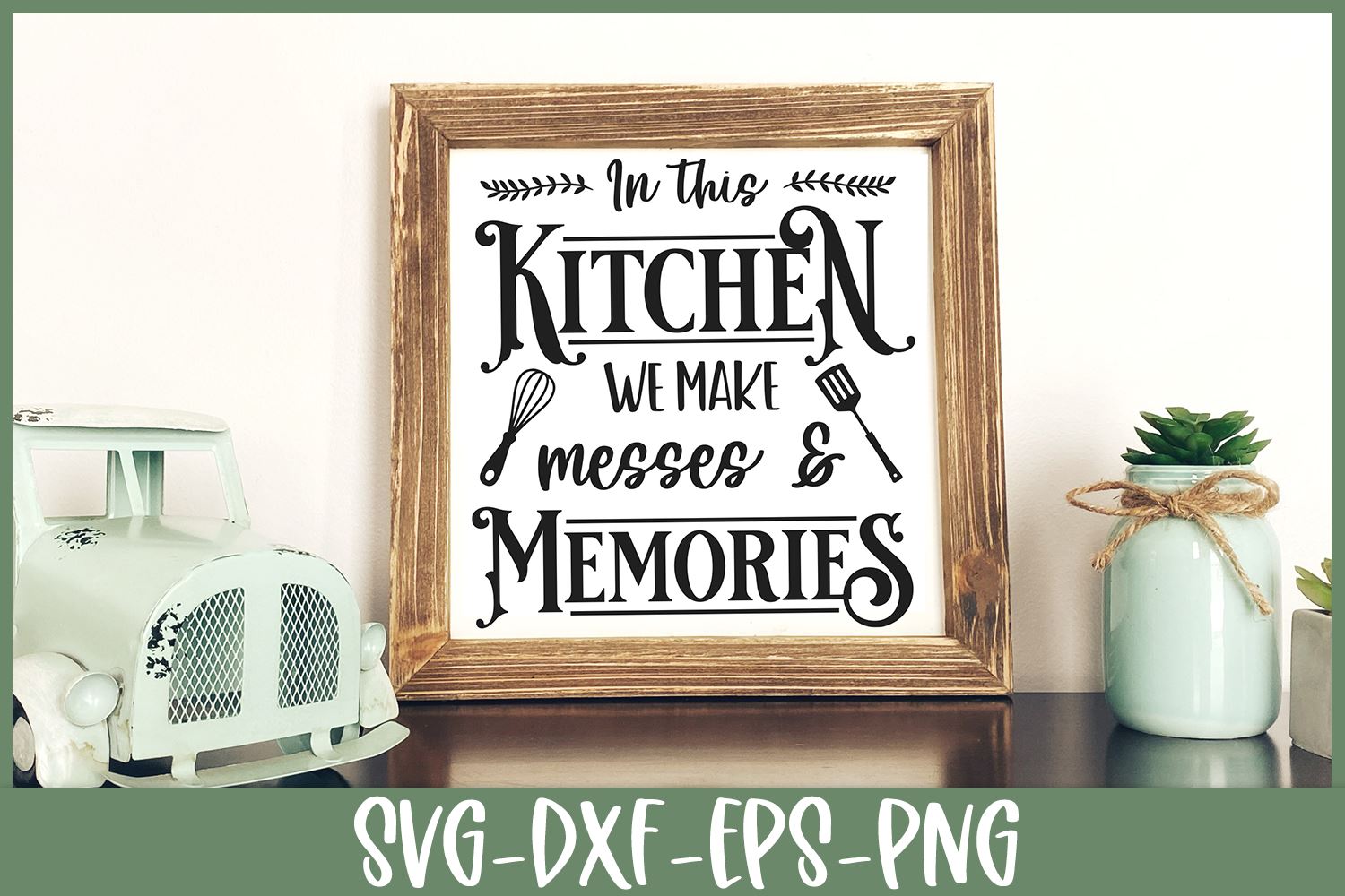 https://sofontsy.com/cdn/shop/products/kitchen-sign-svg-in-this-kitchen-we-make-messes-and-memories-svg-b-renee-design-903777_1500x.jpg?v=1664489120