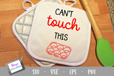 Kitchen SVG - Can't touch this SVG - Pot holder SVG SVG Stacy's Digital Designs 