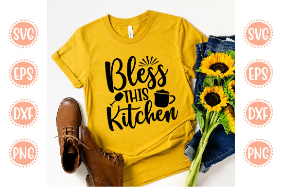 Kitchen svg Design Bless This Kitchen SVG SH_Tee store 