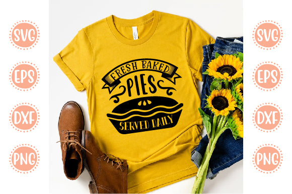 Kitchen svg Design Fresh Baked Pies Served Daily SVG SH_Tee store 