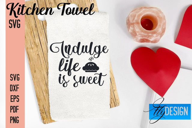 Kitchen Towel SVG | Kitchen Quotes Design | Home SVG SVG Fly Design 