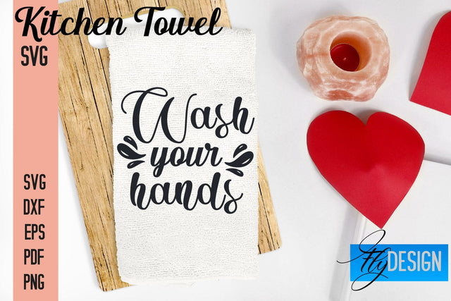 Kitchen Towel SVG | Kitchen Quotes Design | Home SVG SVG Fly Design 