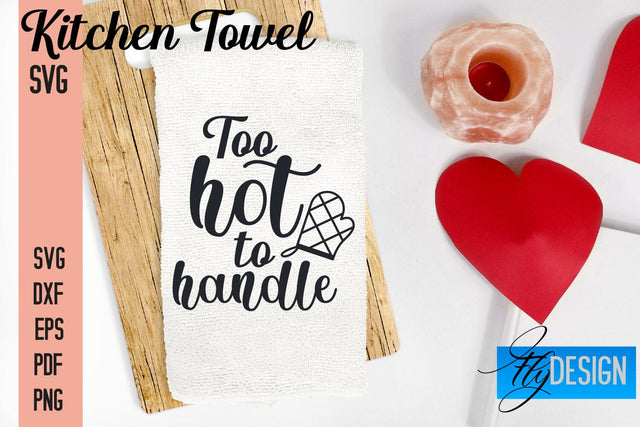 Kitchen Towel SVG | Kitchen Quotes Design | Home SVG SVG Fly Design 