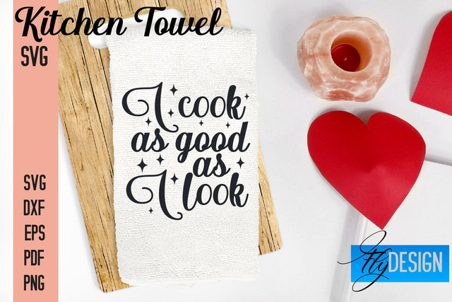Kitchen Towel SVG | Kitchen Quotes Design | Home SVG SVG Fly Design 