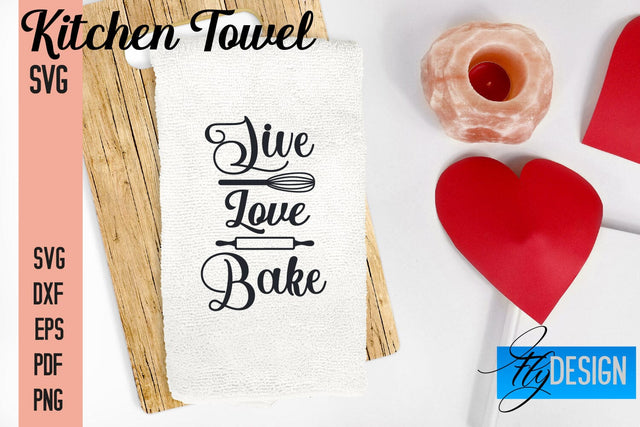 Kitchen Towel SVG | Kitchen Quotes Design | Home SVG SVG Fly Design 