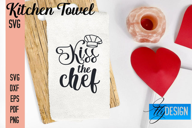 Kitchen Towel SVG | Kitchen Quotes Design | Home SVG SVG Fly Design 