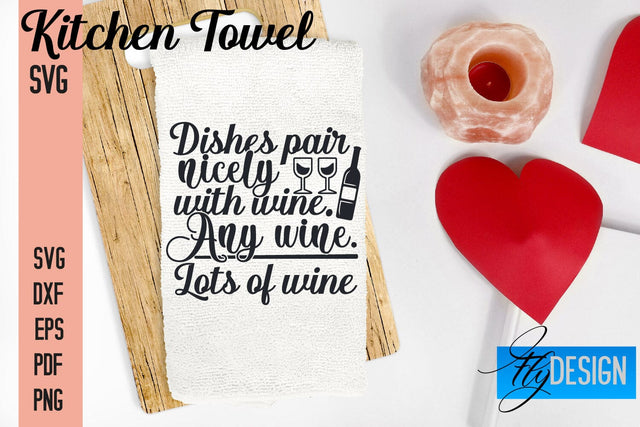 Kitchen Towel SVG | Kitchen Quotes Design | Home SVG SVG Fly Design 