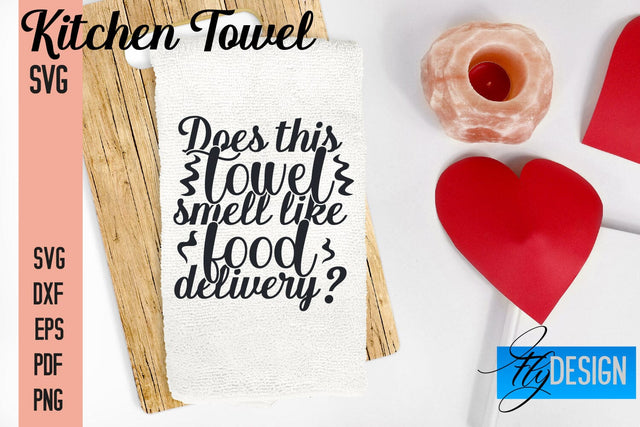 Kitchen Towel SVG | Kitchen Quotes Design | Home SVG SVG Fly Design 