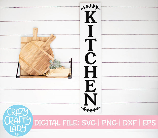 Kitchen | Vertical Sign SVG Cut File SVG Crazy Crafty Lady Co. 
