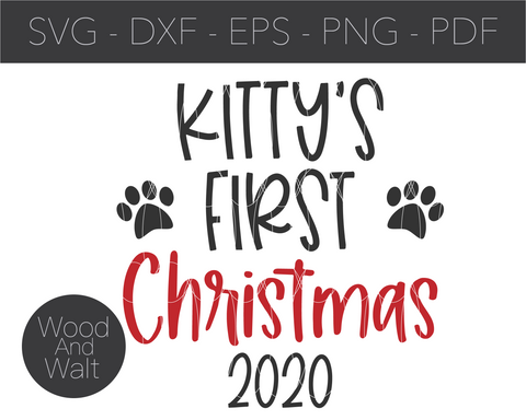 Kitty's First Christmas SVG | Christmas Cut File SVG Wood And Walt 