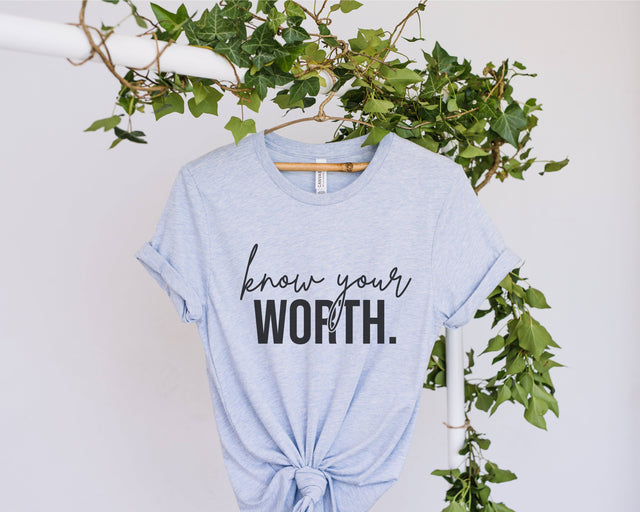 Know your worth svg, Self Love SVG, inspiration quotes svg, Motivational svg, Quote svg, PNG, Cut Files, Sublimation, Iron On printable file. SVG Fauz 