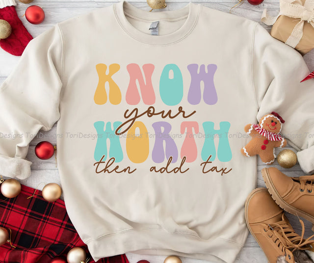 Know Your Worth Then Add Tax Sublimation Design, Retro Inspirational Png, Inspirational Png, Positive Quotes, Mental Health Png, Motivational Png Sublimation ToriDesigns 