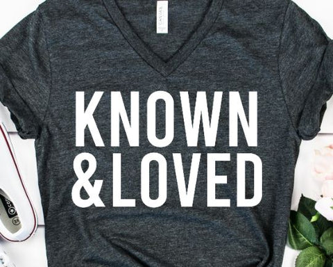 Known and Loved SVG - Christian SVG - Bible Verse SVG SVG She Shed Craft Store 