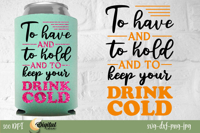 Koozie SVG. Funny Quote SVG. Sarcastic Quote SVG SVG Evgenyia Guschina 