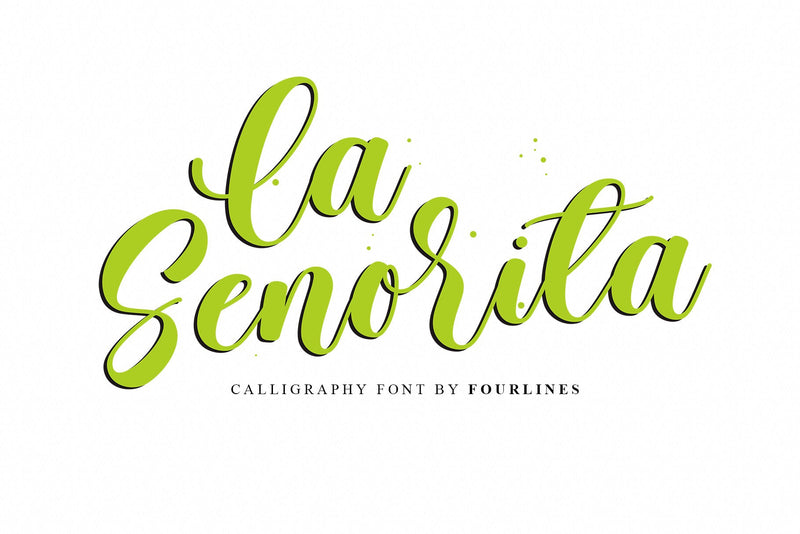 La Senorita Font Four Lines Std. 