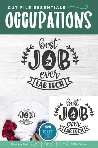 Lab tech svg-Best Job Ever SVG SVG Cut File 