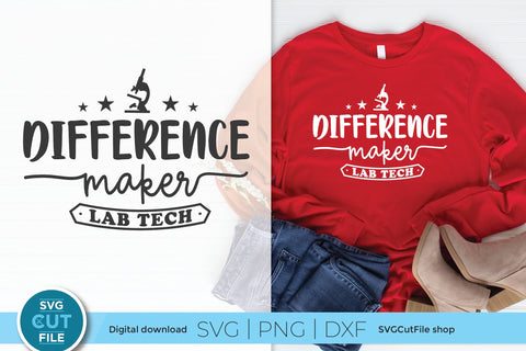 Lab tech svg Difference Maker SVG SVG Cut File 