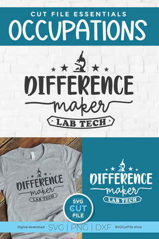 Lab tech svg Difference Maker SVG SVG Cut File 